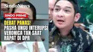Debat Panas! Pasha Ungu Interupsi Veronica Tan Saat Rapat di DPR | Sindo Prime | 29/01