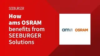 How ams OSRAM Drives Digitalization with SEEBURGER
