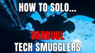 Star Citizen / How to Solo Vanduul Tech Smugglers!