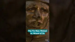 The Tin Man: Wicked vs. Wizard of Oz