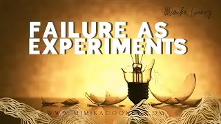 Failure as Experiments