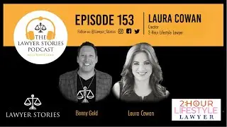 Ep 153 | Laura Cowan | Creator Of 2-Hour Lifestyle Lawyer And Estate Planning Attorney In NYC