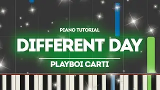 PIANO TUTORIAL | DIFFERENT DAY &mdash; Playboi Carti | (на пианино)
