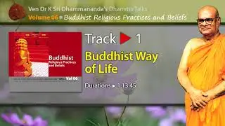 LC0601 Buddhist Way of Life by Ven. Dr. K. Sri Dhammananda