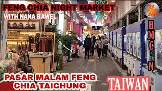 Pasar Malam Taichung Taiwan Bersama @NasitiNasaOfficial0410 #HMC-40