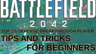How To Play Defense in Breakthrough in Battlefield 2042 (TOP 1% DEFENSE PLAYER)
