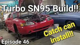 Budget GT45 Turbo Mustang - Catch can install!  Thirty Minute Mechanic - Ep. 46