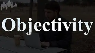 Objectivity Doesn't Exist