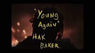 Hak Baker - Young Again (Live Session)