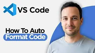 How to Auto Format Code in VS Code |  Format on Save in VS Code (2026 Full Guide)