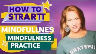 How to start meditation practice | Simple tips for living mindfully