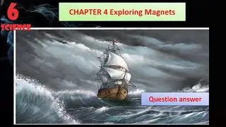 chapter 4 exploring magnets