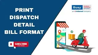 PRINT DISPATCH DETAIL BILL FORMAT BUSY SOFTWARE #busy #busysoftware #ssebusy #dispatch #gstsoftware 