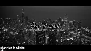 Dixto MX - Por Ti Mor&iacute; - Feat Sarck Garc&iacute;a & Axel The Danger (2019) Zampler Beatz