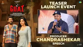 Producer Chandrashekar Speech at #GOAT Teaser Launch Event | YouWe Media