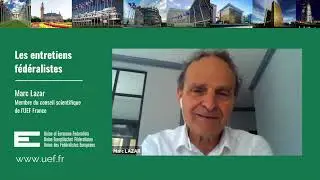Europe f&eacute;d&eacute;rale / Marc Lazar : construire un r&eacute;cit europ&eacute;en