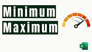 Minimum Value in Excel - Maximum Value in Excel