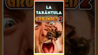 La JEFE TAR&Aacute;NTULA CONFIRMADA en GROUNDED 2