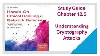 Certified Ethical Hacker Study Guide Chapter 12.4, Understanding Cryptography Attacks.