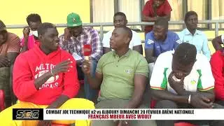 Combat Joe Technique 2 vs Alboury Dimanche 20 Février Arène Nationale - Français Mbeur avec Wouly