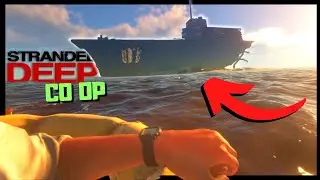 WE FOUND THE CARRIER!! - Ep. 9 - Stranded Deep MULTIPLAYER/CO OP - Live PC Gameplay