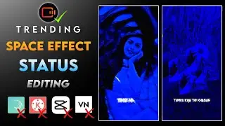 How to make Space effect status video || Snapcut App tutorial || TechnicalMahatma