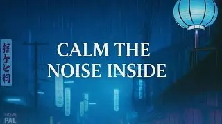 Relax, Focus, Drift &mdash; The Sound of Neon Rain (Deep Tokyo Chillout)