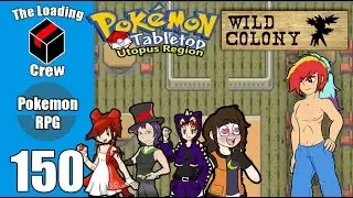 Pokemon Tabletop Adventures - Utopus Region - Episode 150 (ft xthedarkone, megami33, and lady nanaki