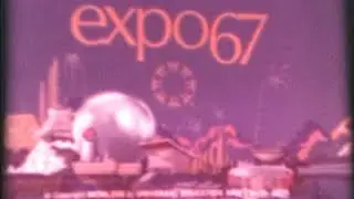 Super 8mm Film Expo 67 (1967) colour sound 200ft reel