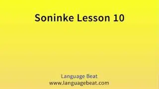 Learn Soninke Lesson 10   :  Soninke  Phrases for Beginners