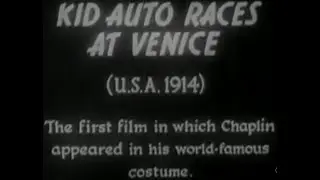Charlie Chaplin - Kid Auto Races At Venice - 1914