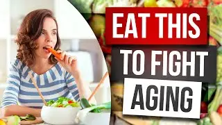 Foods You Should Eat To Fight Aging | Stop Aging, Depression, and Anxiety