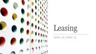 Leasing (Part 1)