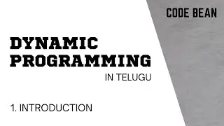 Introduction to Dynamic Programming in Telugu | Memoization | Tabulation