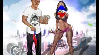 Big Brudda Haitian - Can I Have It