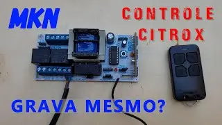 Como Gravar Codificar Controle Citrox na Placa MKN LGT-ST Codigo Aberto 433 Mhz Citrox da PPA