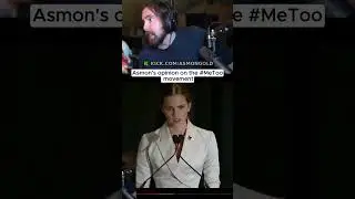 Asmon's opinion of the MeToo movement