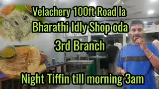 Midnight time Tiffin Shop till 3am at Velachery 100ft Road. #chennai #food #travel #eat #explore