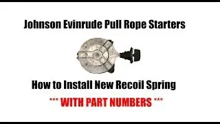 Repair Johnson Evinrude Outboard Recoil Starters