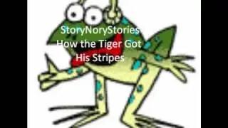 StoryNory - How the Tiger Got His Stripes