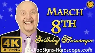 March 8 Zodiac Horoscope and Birthday Personality | Pisces Zodiac | ZodiacSigns-Horoscope.Com