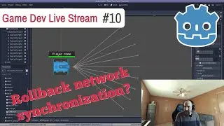 Game Dev Stream #10 - Experimenting with rollback network synchronization in Godot