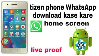 Samsung z1 z2 z3 z4 WhatsApp Kaise download kare part 2