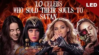 10 Celebrities Who Sold Their Soul to Satan | Billie Eilish, Katy Perry, Beyonce, Ellie Goulding