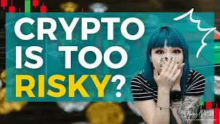 IS CRYPTO TOO RISKY?? | Basic Risk Management - Lowina Blackman