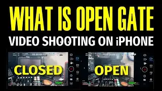 Съемка в режиме видео Open Gate на iPhone