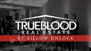 Zillow Unlock 2019