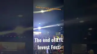 The End of EYL Invest Fest!