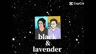 Black & Lavender, kak suke & Uut #uburuburtidur #memes gift for@RamaDani-r7c moga suka ya ren ☺️