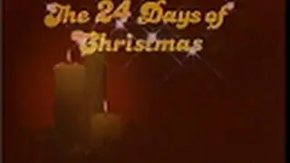 The 24 Days of Christmas - 